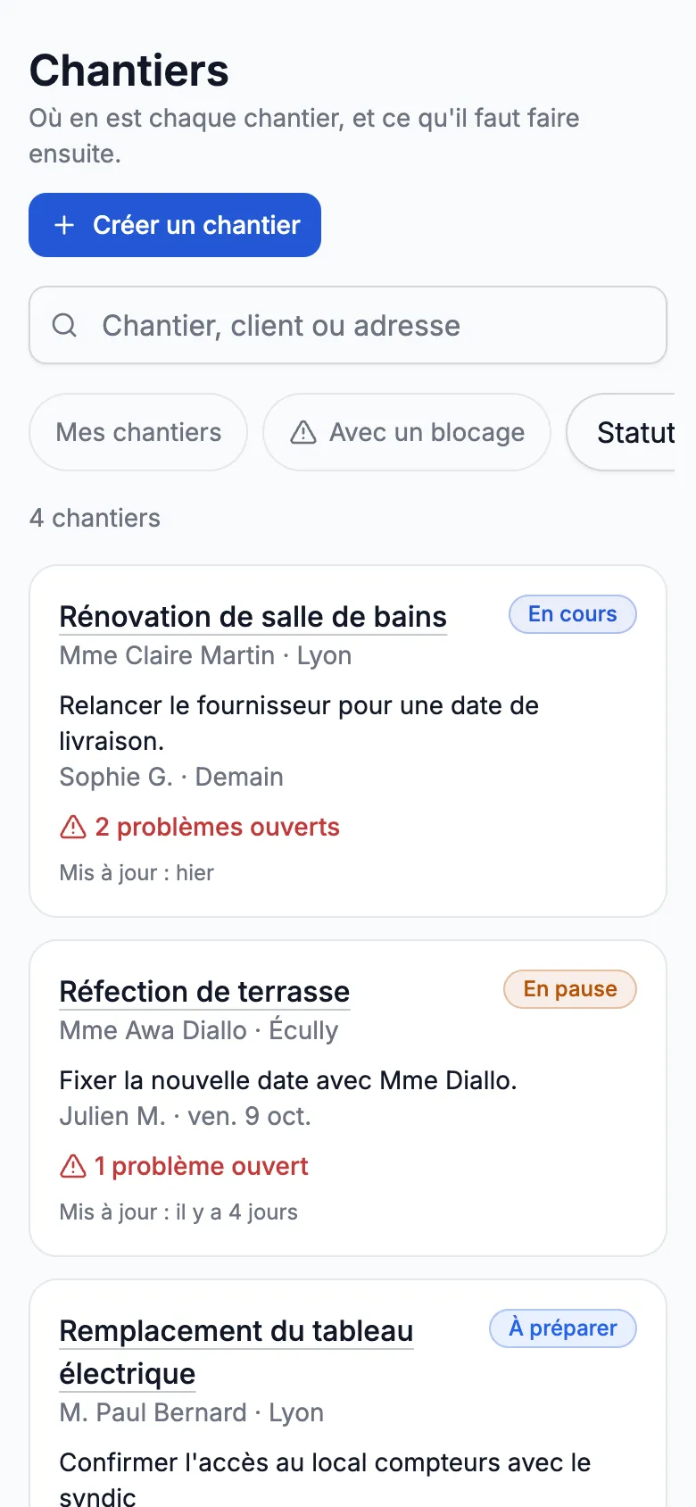 Liste des chantiers avec leur statut, leur responsable, la prochaine action et les problèmes ouverts.